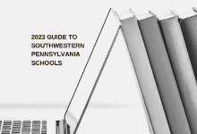 2023 Guide to Southwestern Pennsylvania Schools