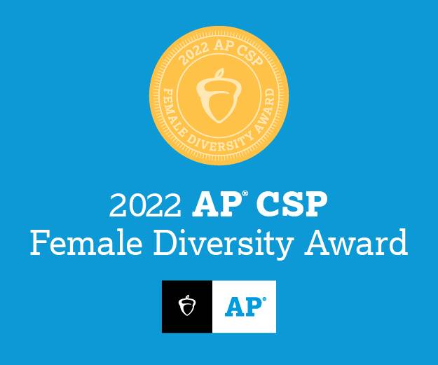 2022 AP Computer Science Female Diversity Award